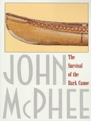 cover image of The Survival of the Bark Canoe